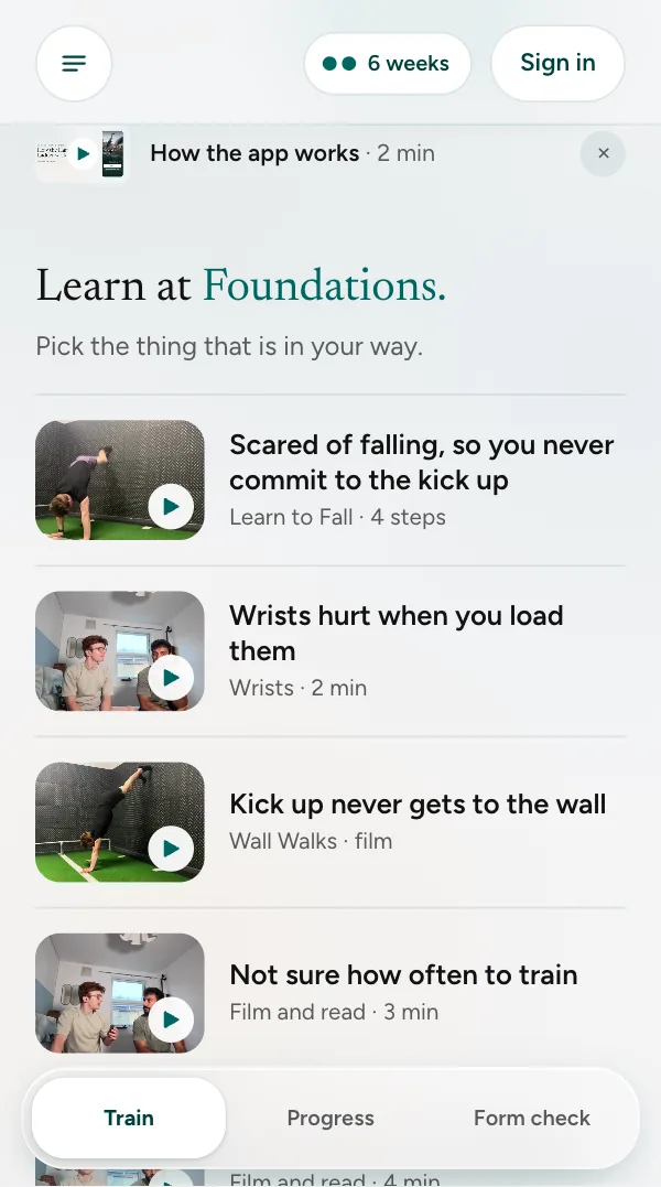 Learn at Foundations: pick the thing in your way, with a short read or film for each